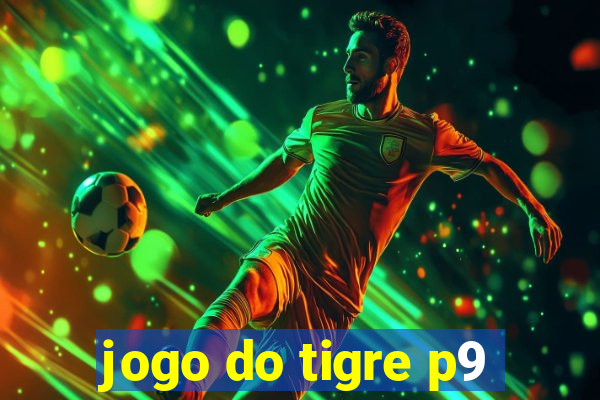 jogo do tigre p9